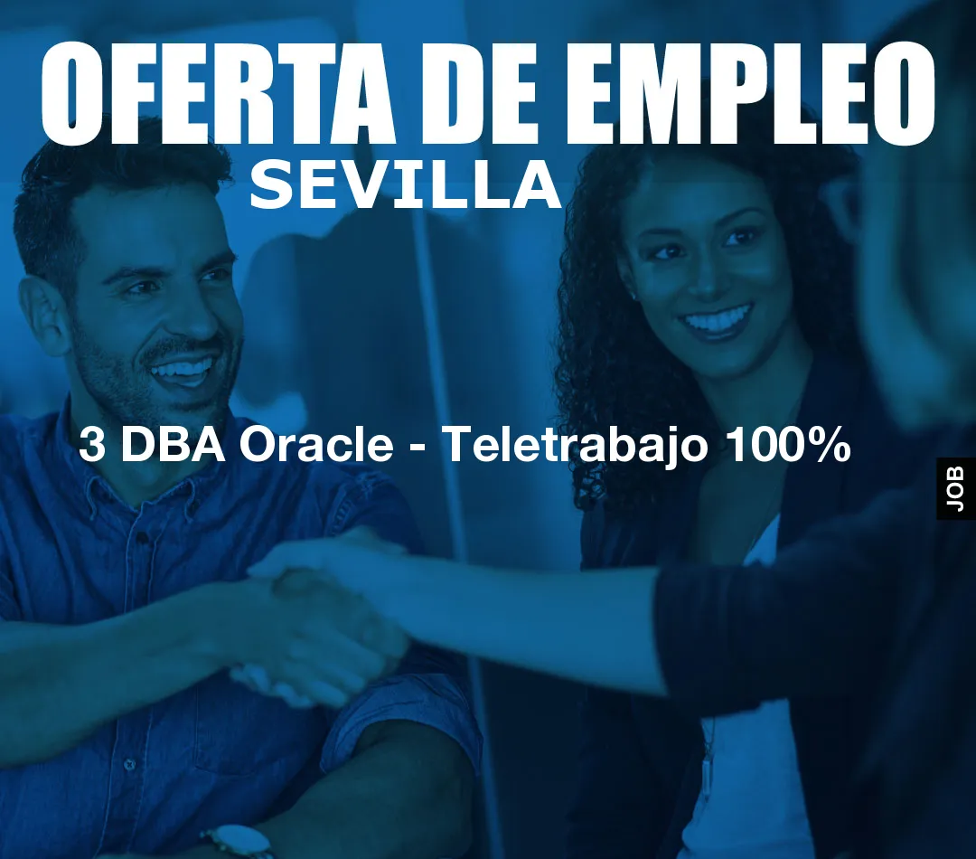 3 DBA Oracle - Teletrabajo 100%