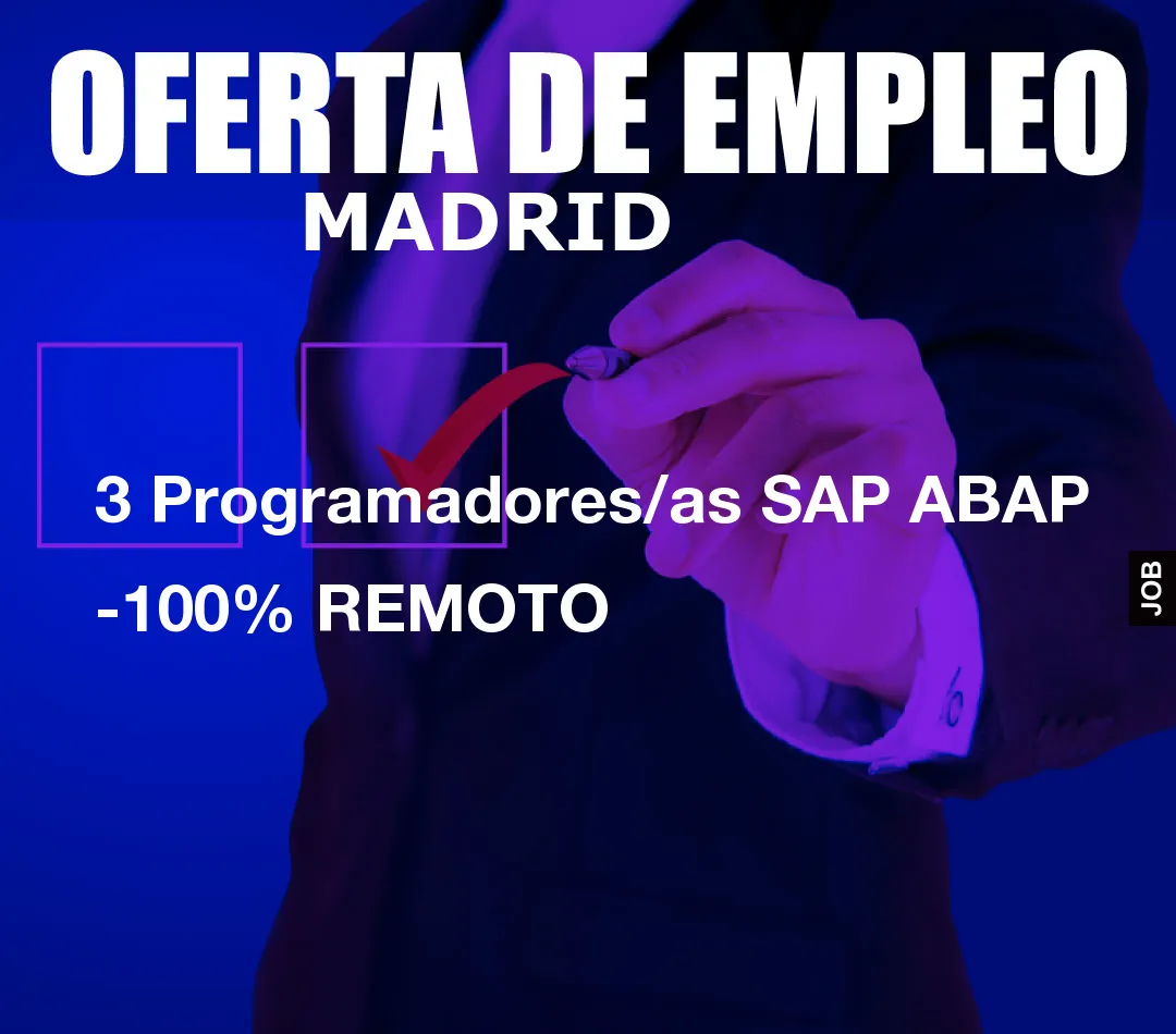 3 Programadores/as SAP ABAP -100% REMOTO