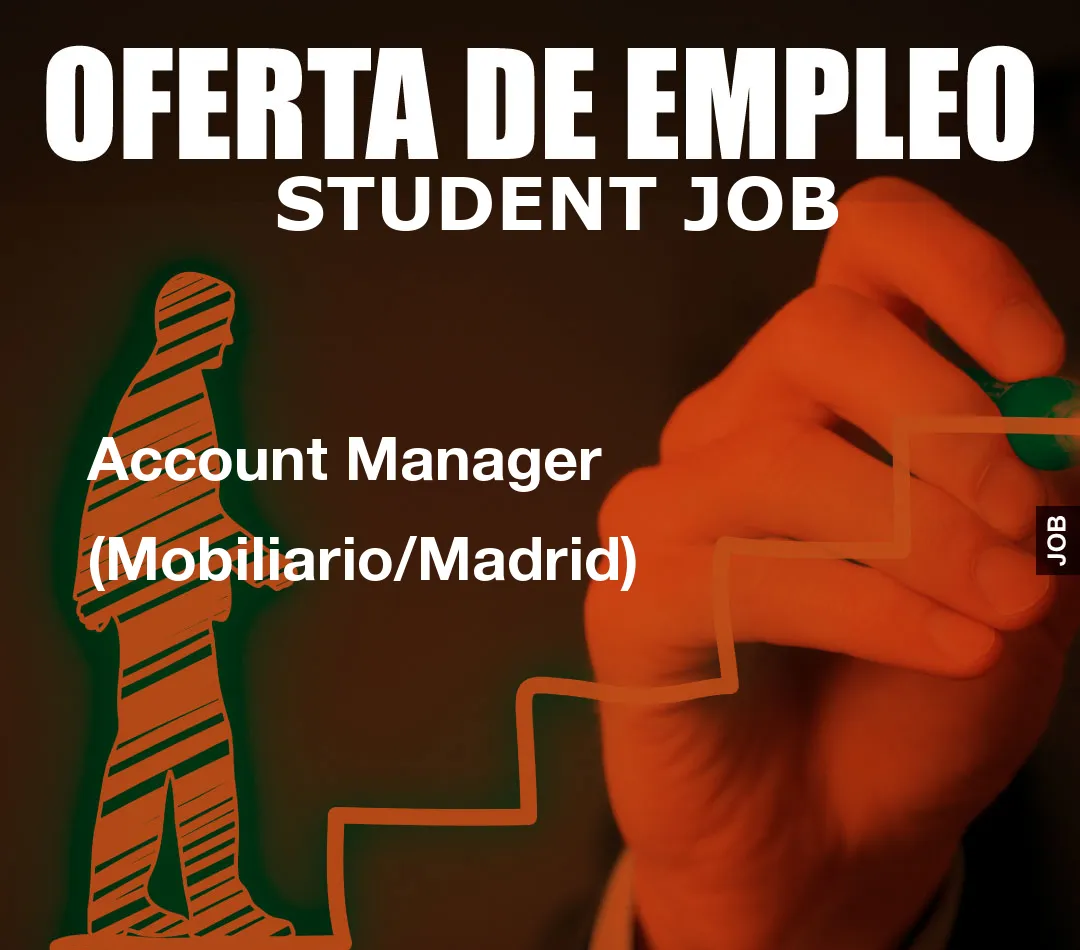 Account Manager (Mobiliario/Madrid)