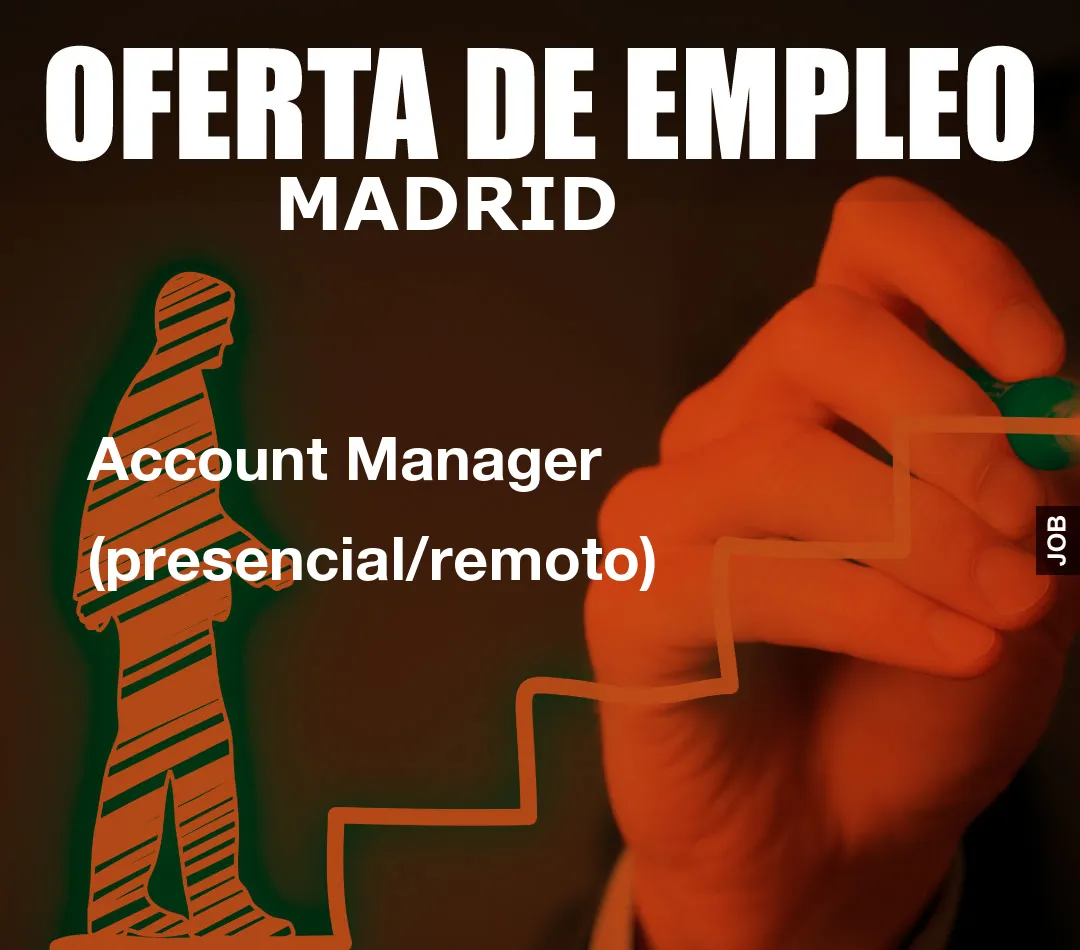 Account Manager (presencial/remoto)