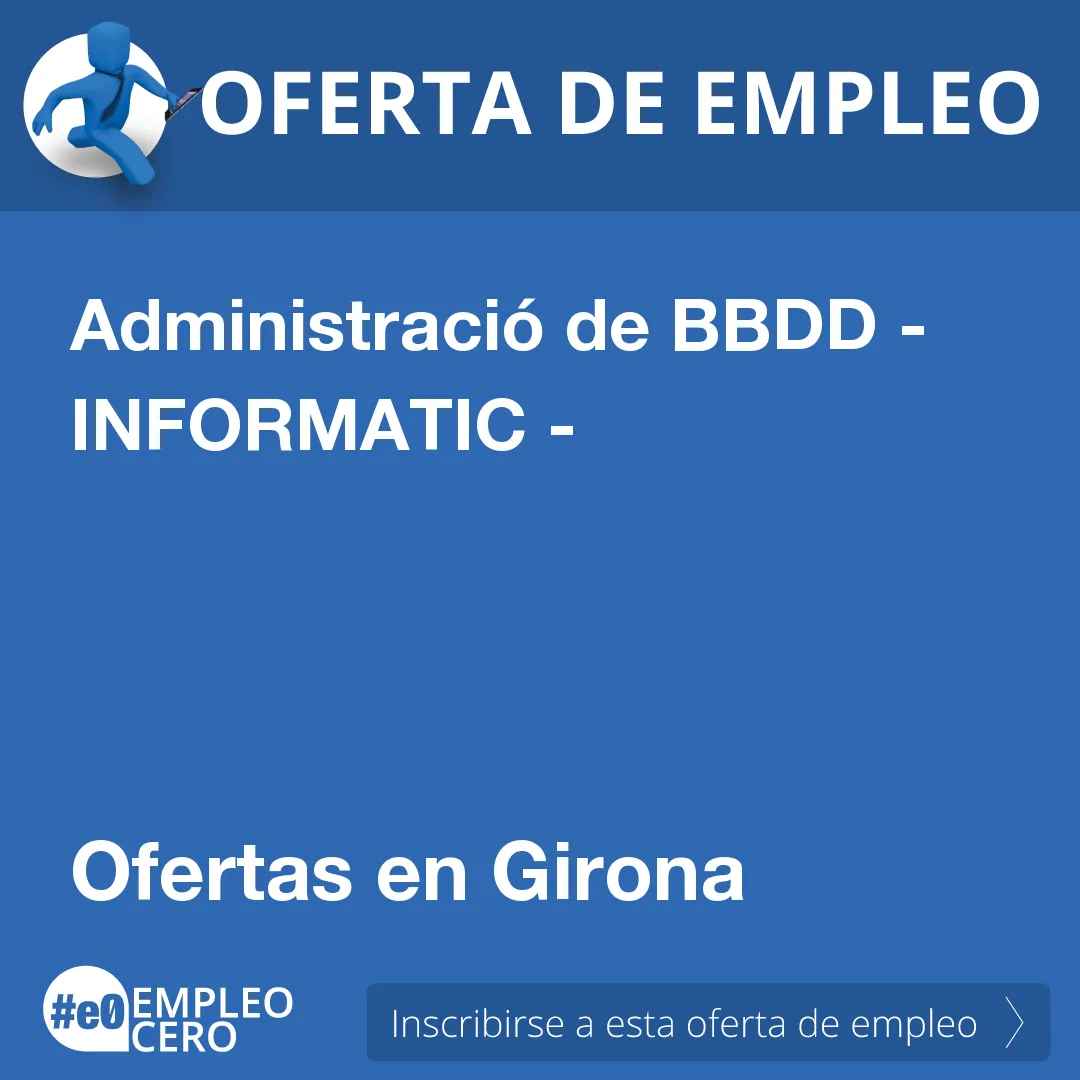 Administració de BBDD - INFORMATIC -