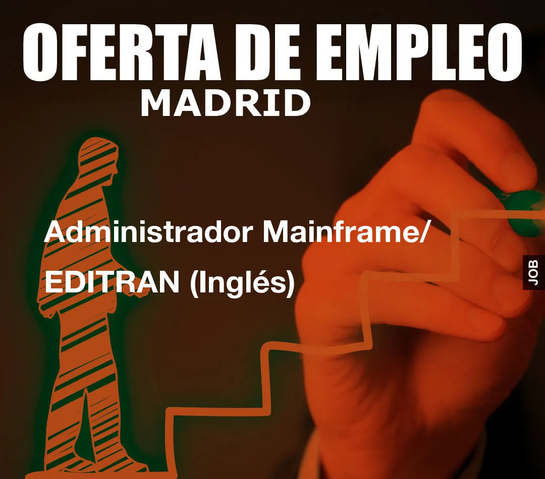 Administrador Mainframe/ EDITRAN (Inglés)