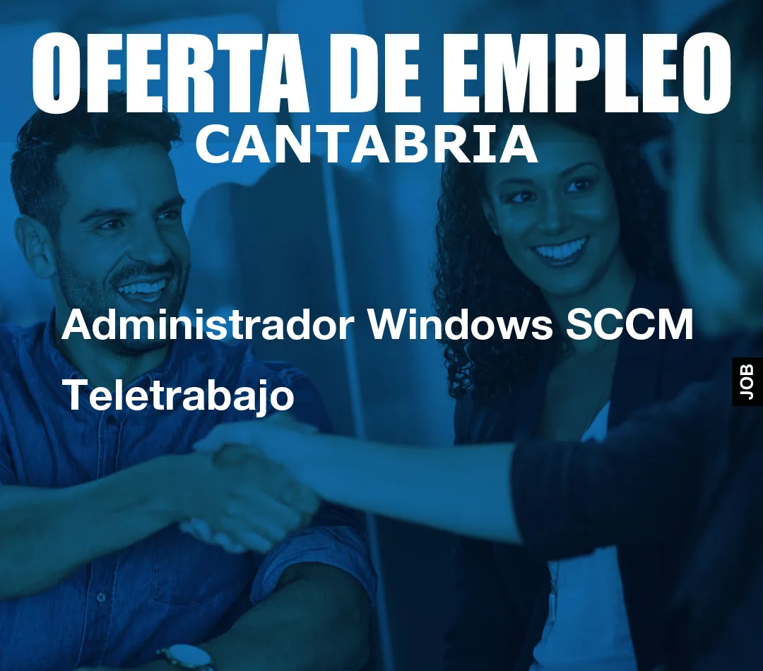 Administrador Windows SCCM Teletrabajo