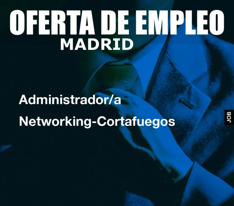 Administrador/a Networking-Cortafuegos