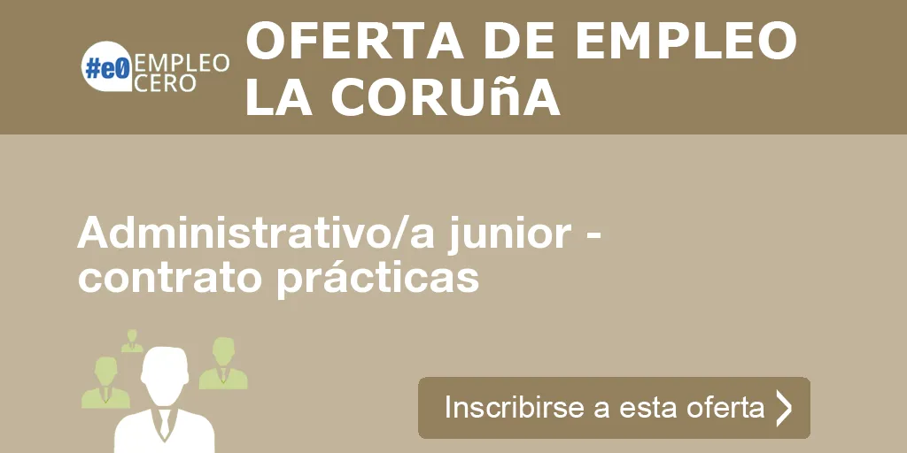 Administrativo/a junior - contrato prácticas
