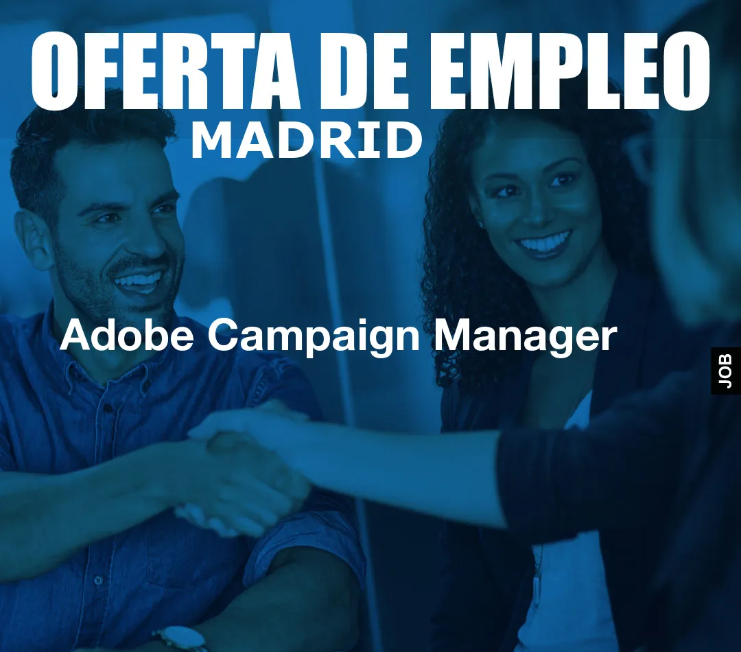 Adobe Campaign Manager