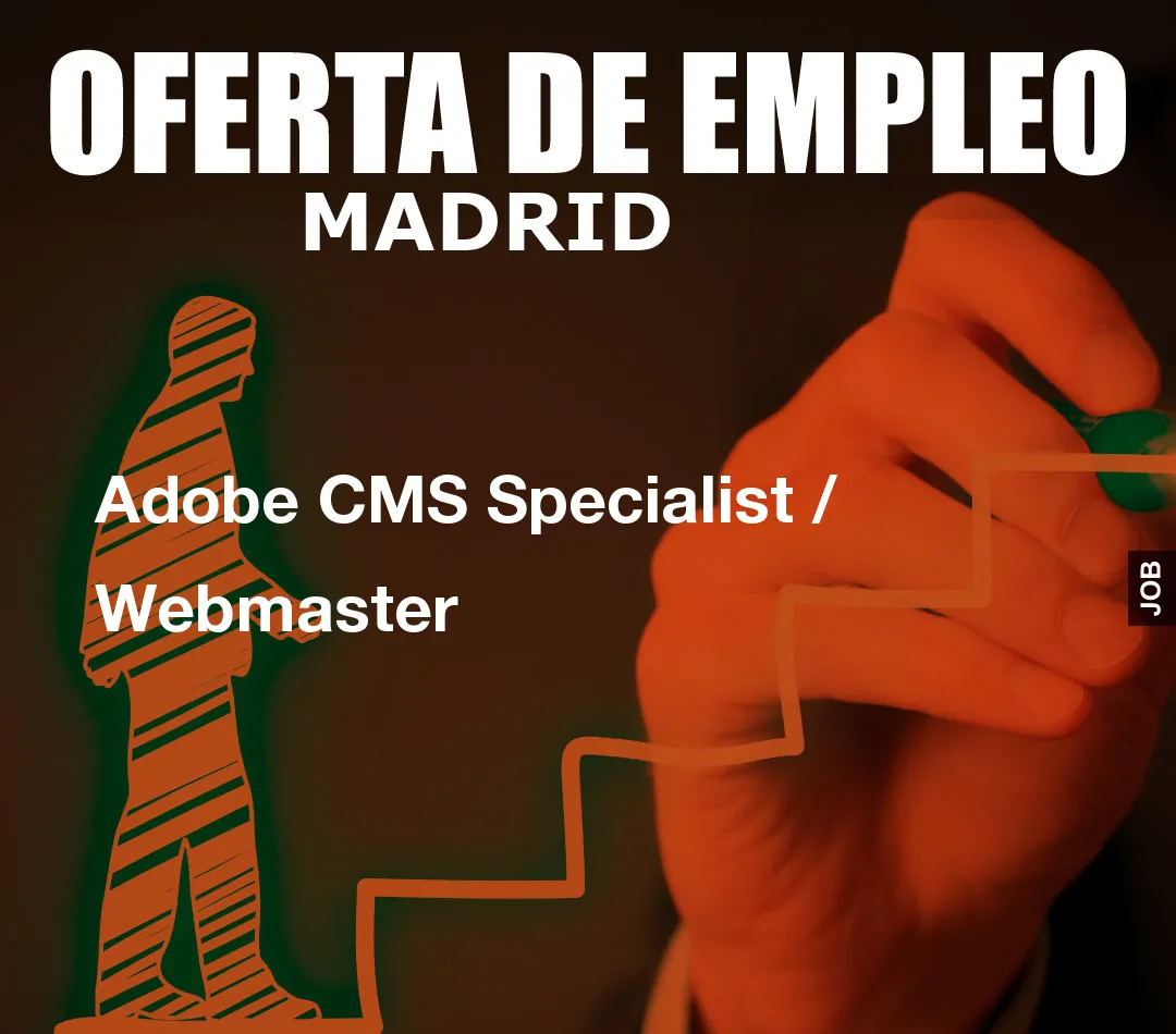 Adobe CMS Specialist / Webmaster