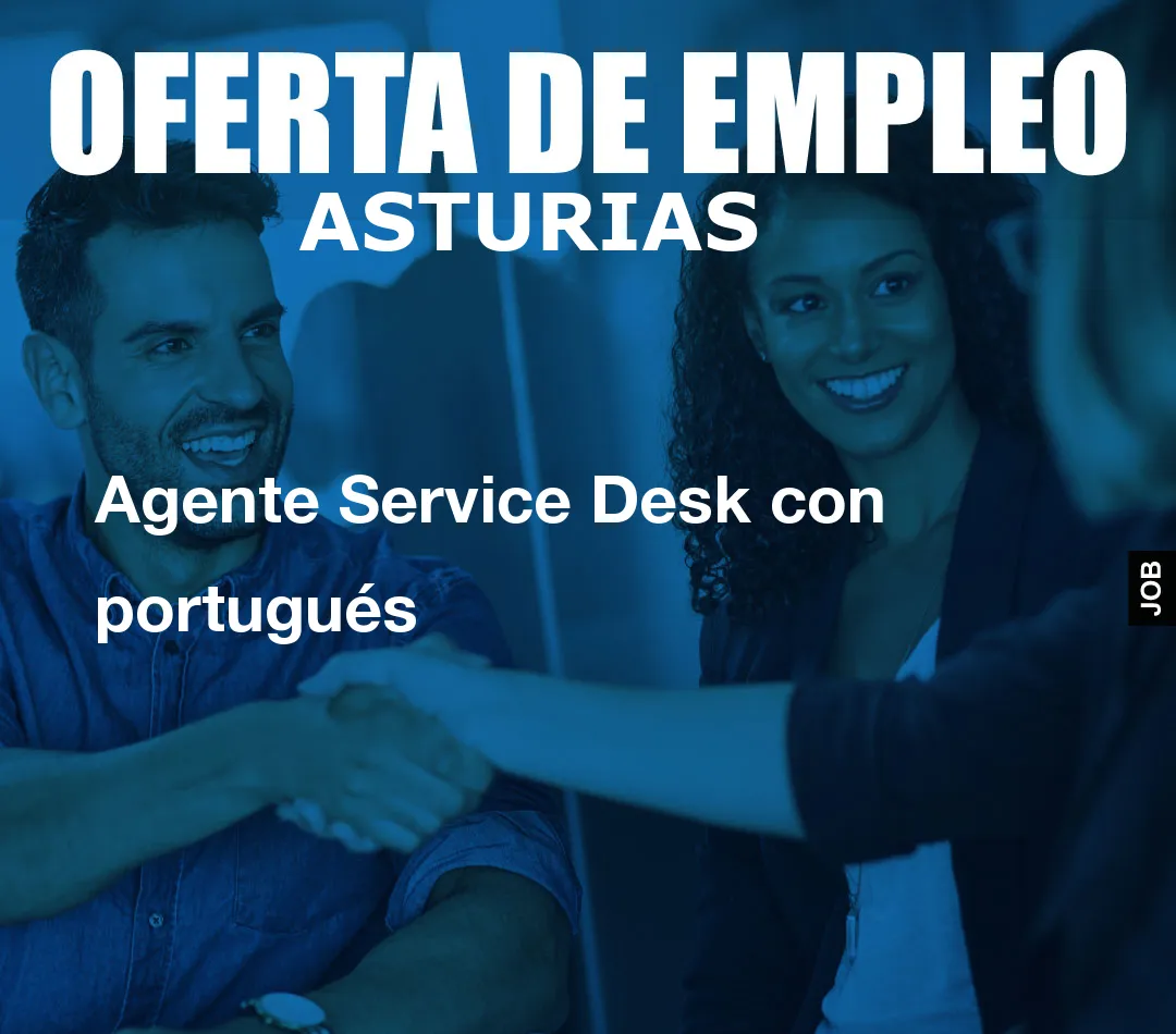 Agente Service Desk con portugués