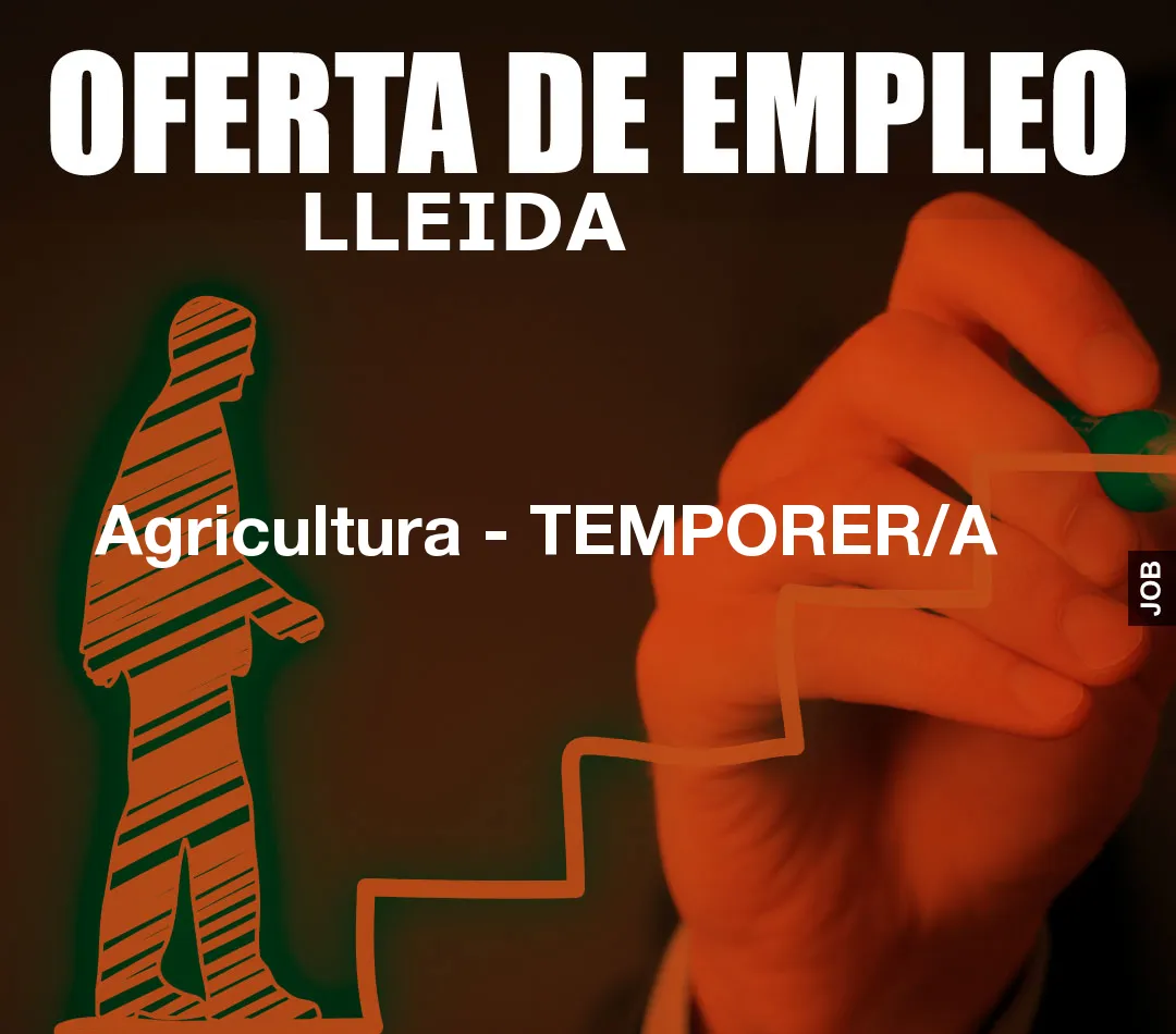 Agricultura - TEMPORER/A