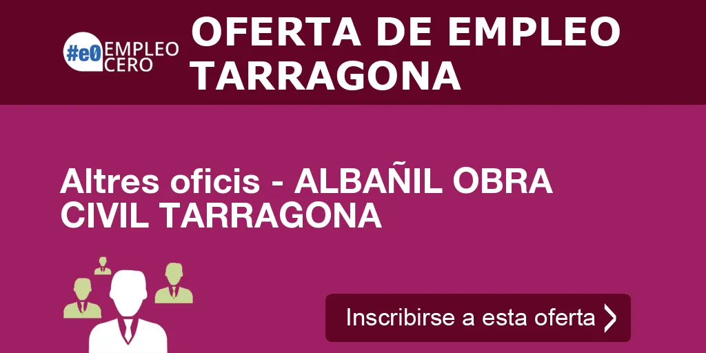 Altres oficis - ALBAÑIL OBRA CIVIL TARRAGONA