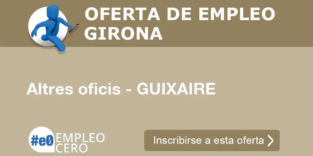 Altres oficis - GUIXAIRE