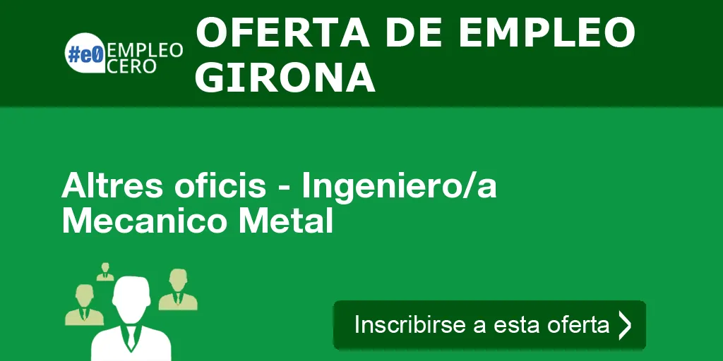 Altres oficis - Ingeniero/a Mecanico Metal