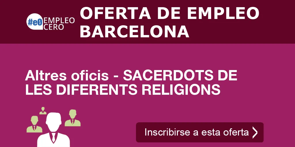 Altres oficis - SACERDOTS DE LES DIFERENTS RELIGIONS