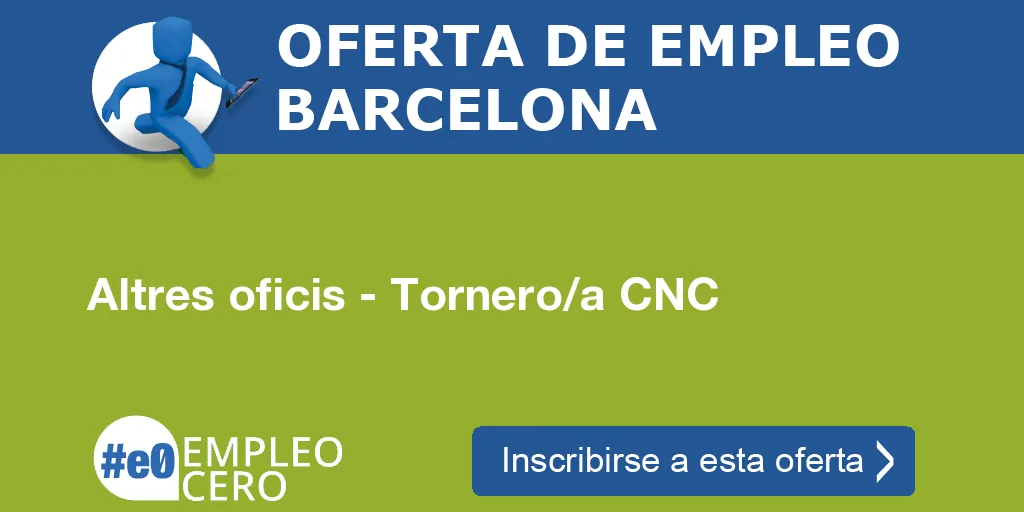 Altres oficis - Tornero/a CNC