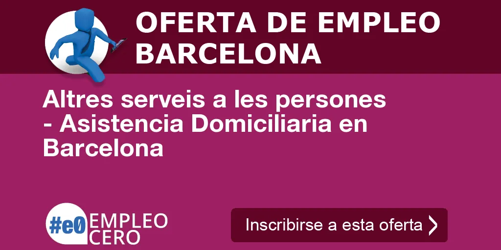 Altres serveis a les persones - Asistencia Domiciliaria en Barcelona