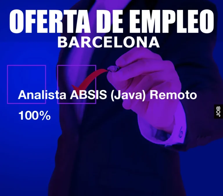 Analista ABSIS (Java) Remoto 100%