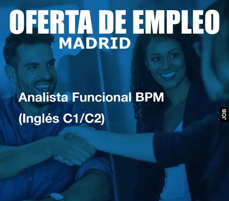 Analista Funcional BPM (Inglés C1/C2)