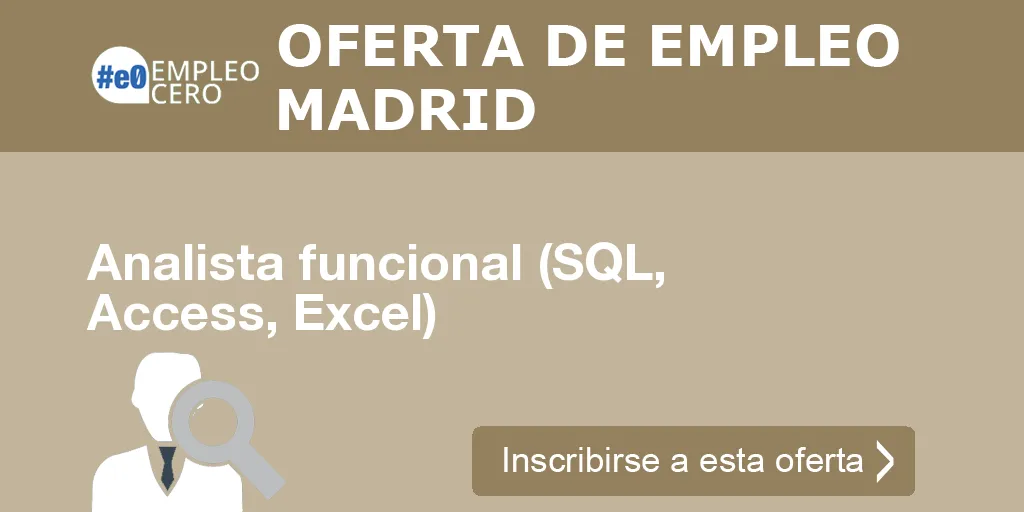 Analista funcional (SQL, Access, Excel)