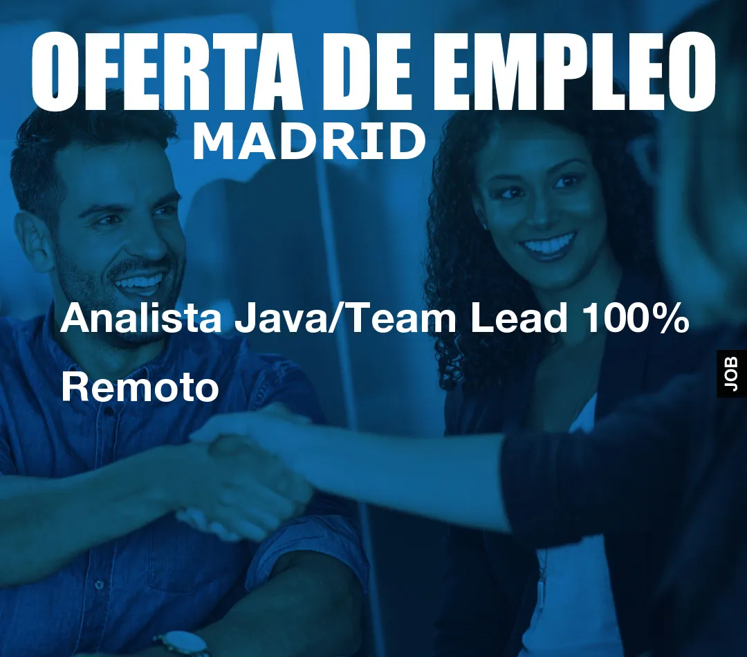 Analista Java/Team Lead 100% Remoto