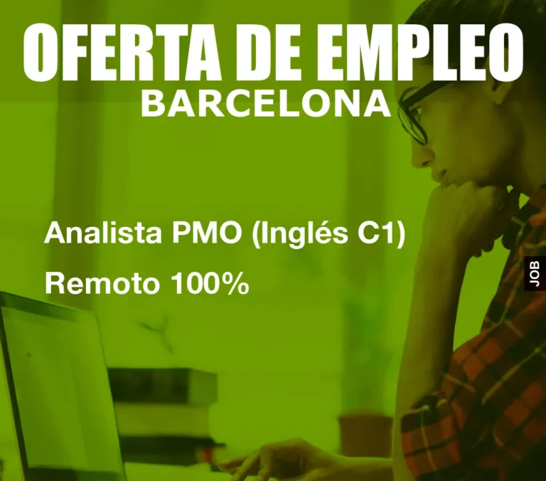 Analista PMO (Inglés C1) Remoto 100%