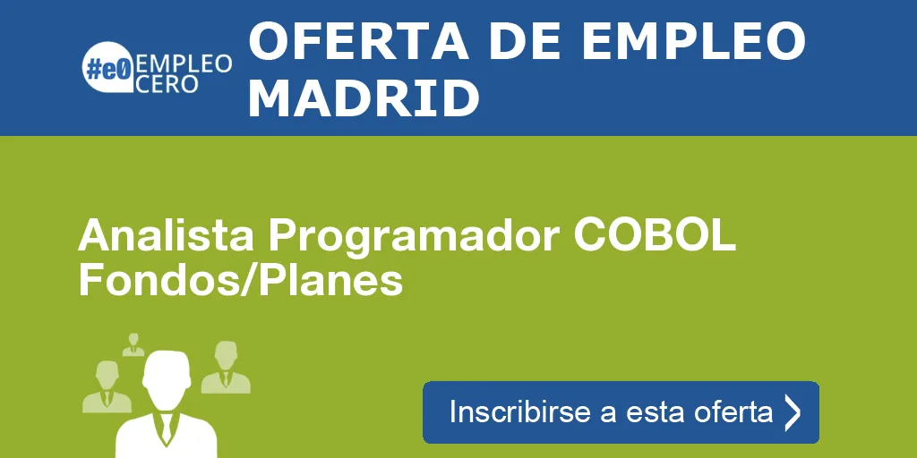 Analista Programador COBOL Fondos/Planes