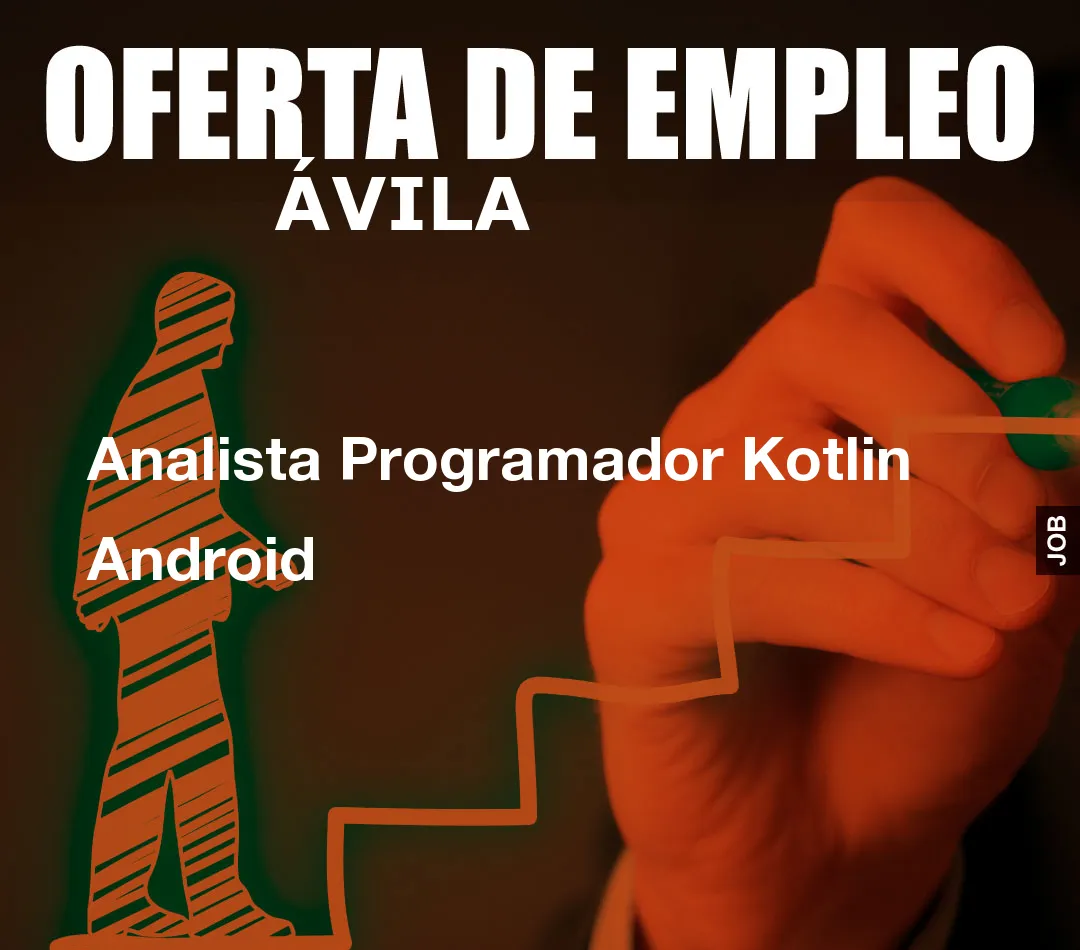 Analista Programador Kotlin Android
