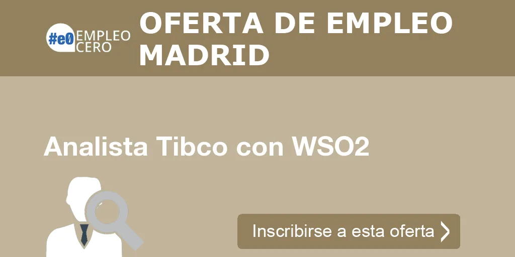 Analista Tibco con WSO2