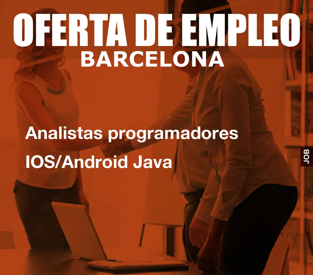Analistas programadores IOS/Android Java
