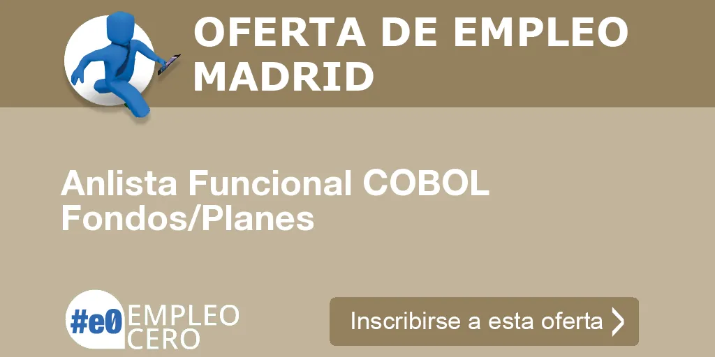 Anlista Funcional COBOL Fondos/Planes