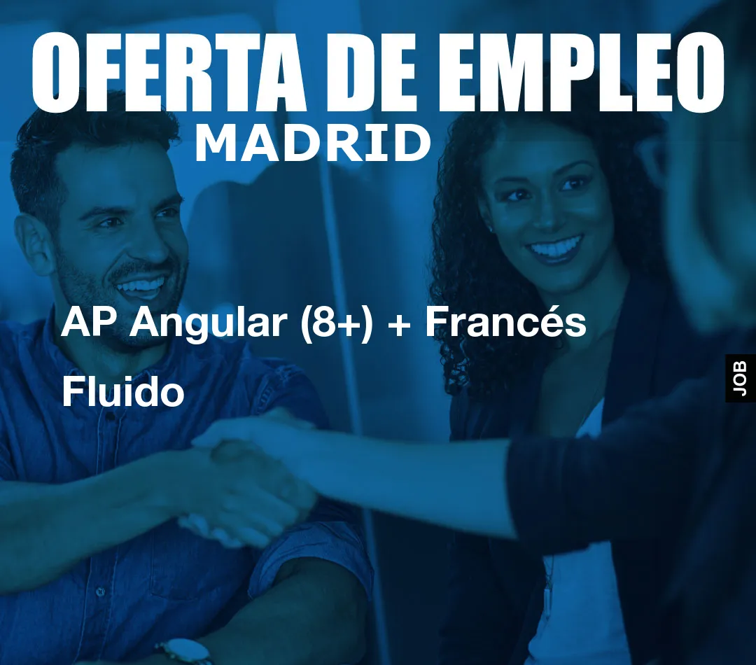 AP Angular (8+) + Francés Fluido