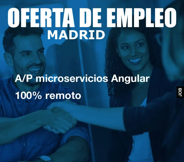A/P microservicios Angular 100% remoto