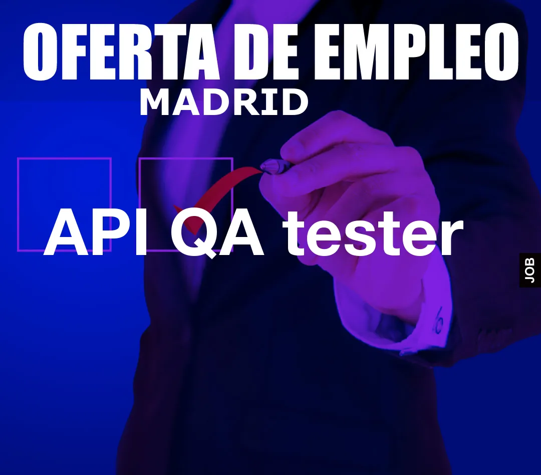 API QA tester