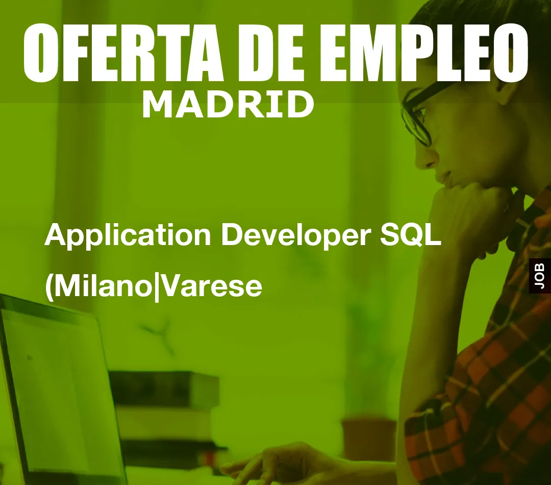 Application Developer SQL (Milano|Varese
