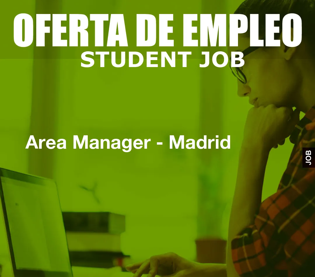 Area Manager – Madrid