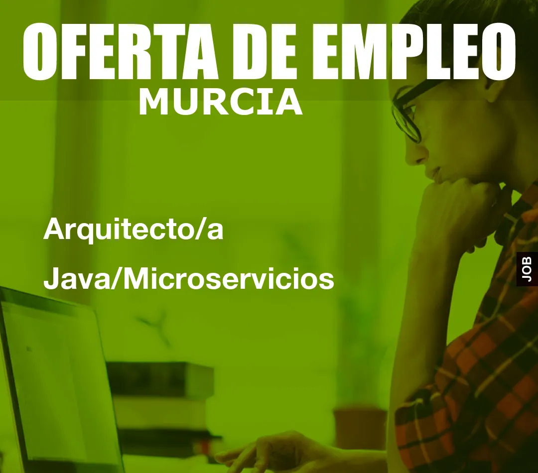 Arquitecto/a Java/Microservicios