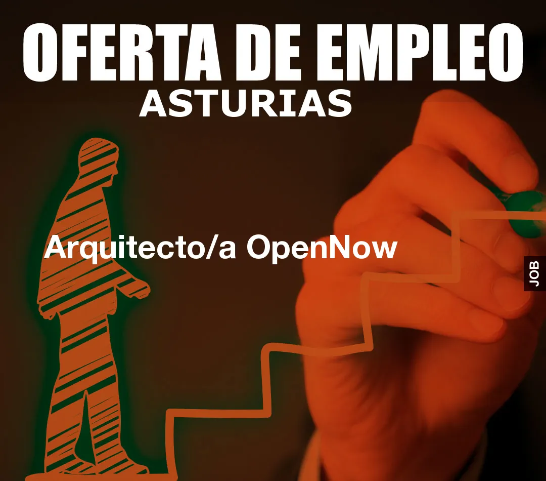 Arquitecto/a OpenNow
