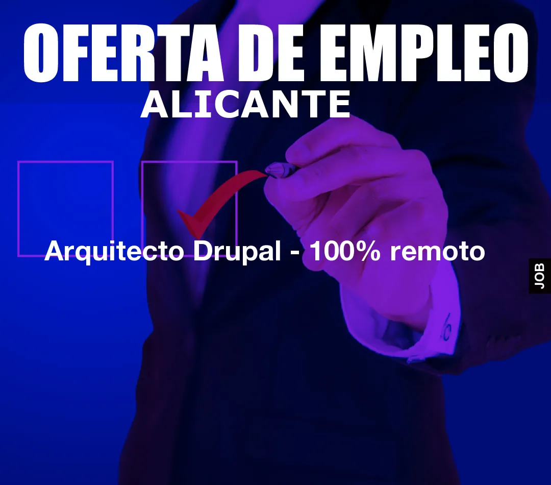 Arquitecto Drupal - 100% remoto