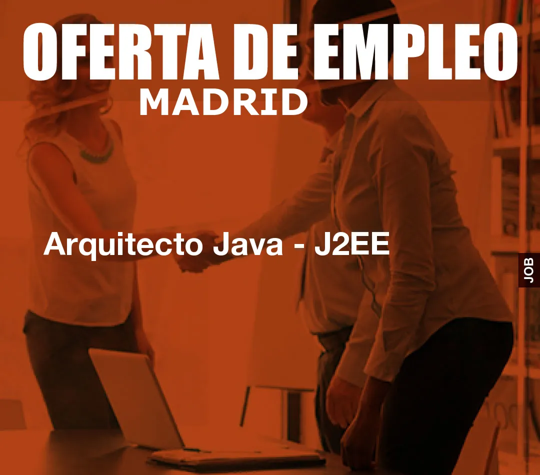 Arquitecto Java - J2EE
