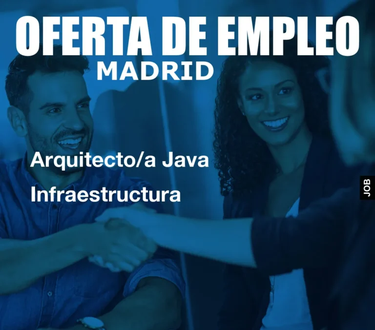 Arquitecto/a Java Infraestructura