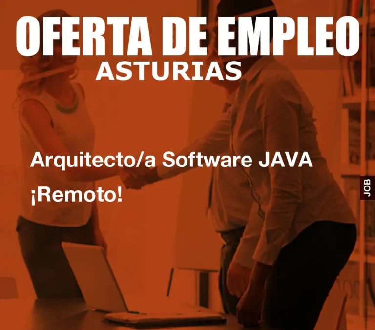 Arquitecto/a Software JAVA ¡Remoto!
