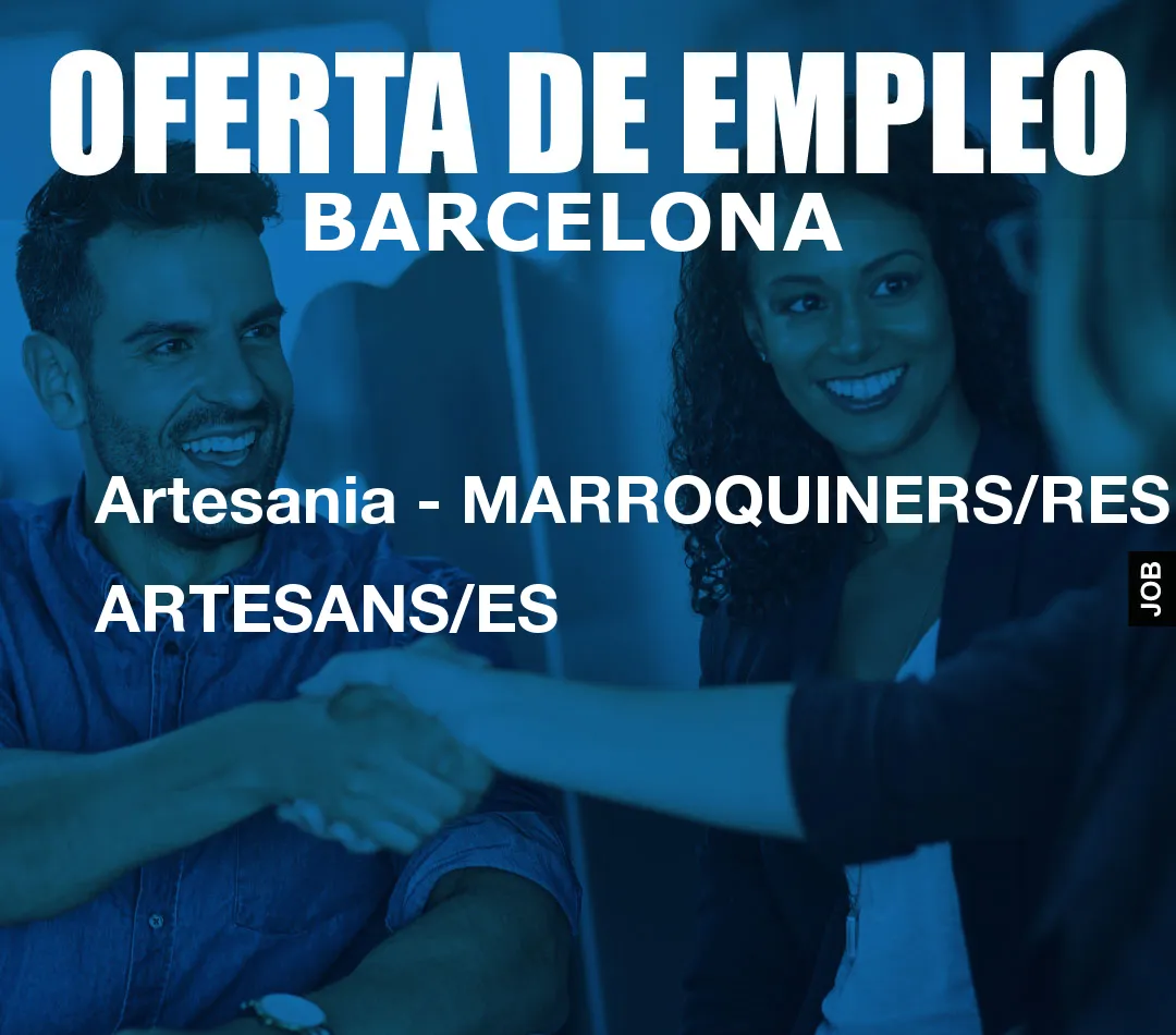Artesania - MARROQUINERS/RES ARTESANS/ES