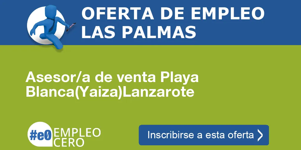 Asesor/a de venta Playa Blanca(Yaiza)Lanzarote