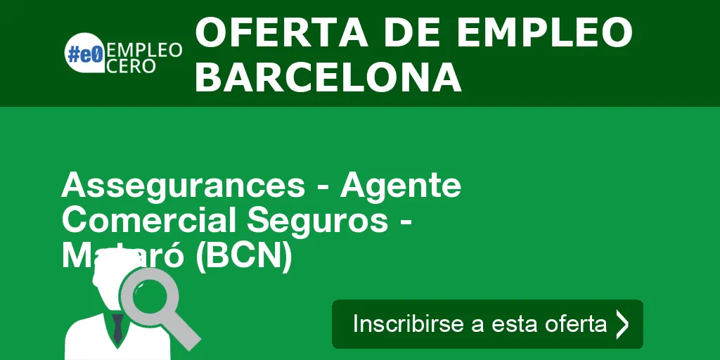 Assegurances - Agente Comercial Seguros - Mataró (BCN)