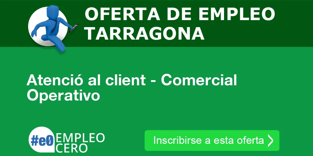 Atenció al client - Comercial Operativo