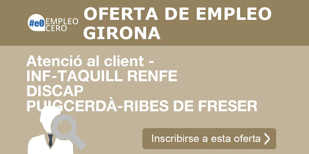 Atenció al client - INF-TAQUILL RENFE DISCAP PUIGCERDÀ-RIBES DE FRESER