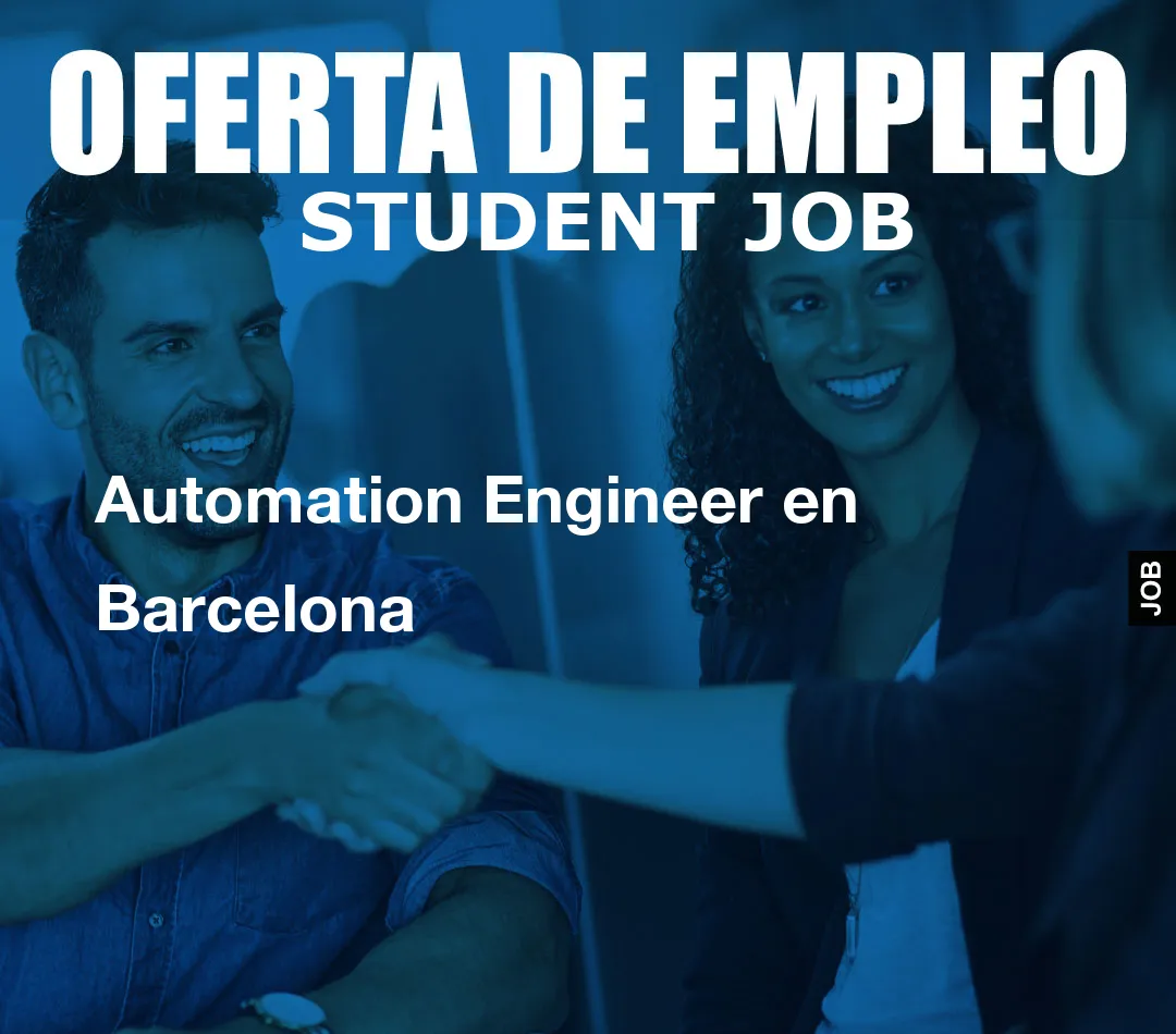 Automation Engineer en Barcelona