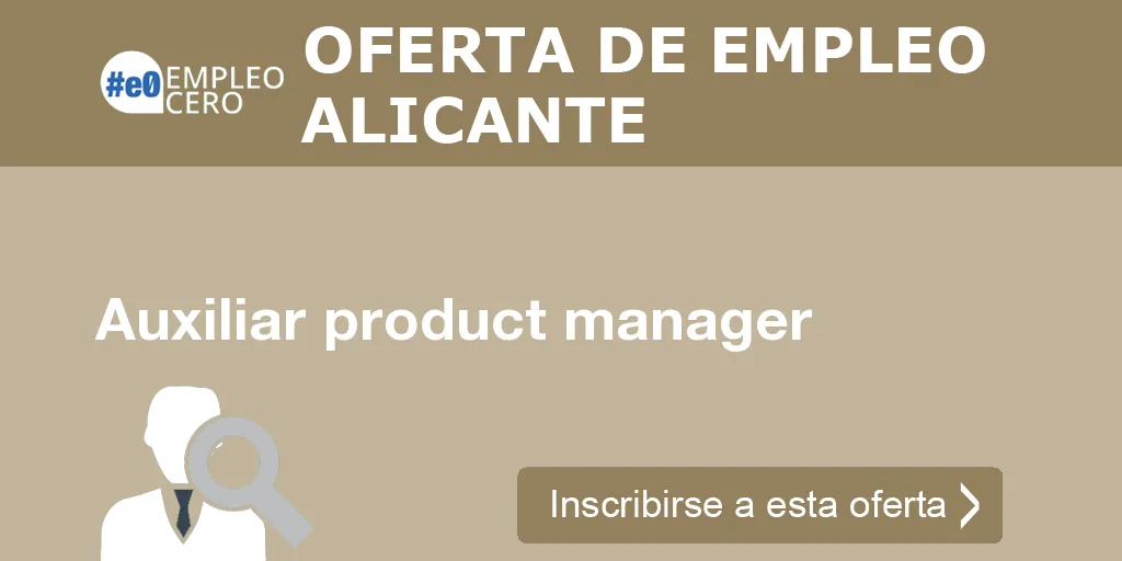 Auxiliar product manager