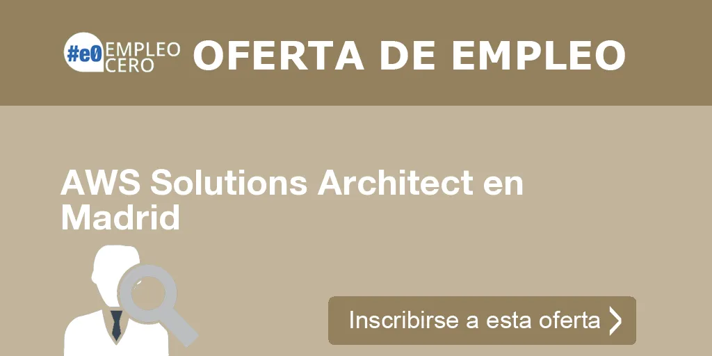 AWS Solutions Architect en Madrid