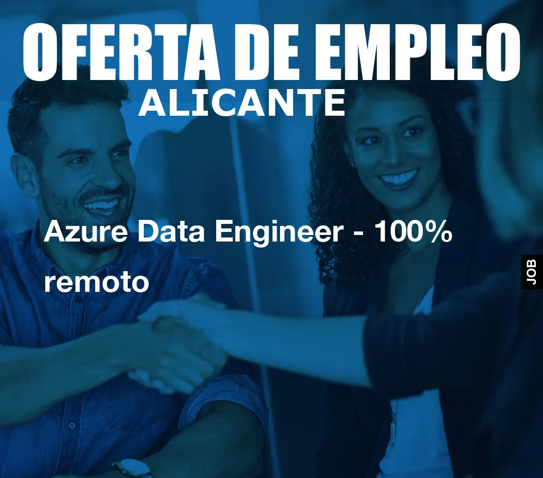 Azure Data Engineer – 100% remoto