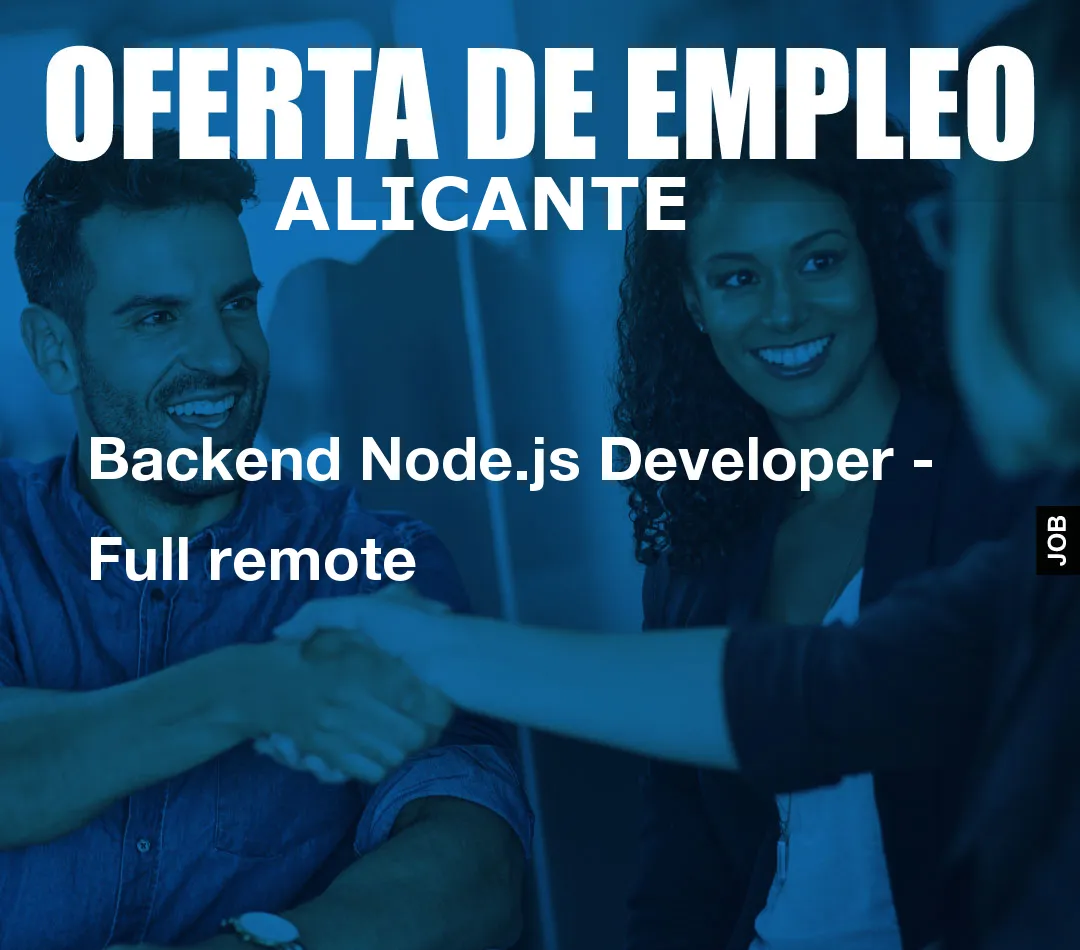 Backend Node.js Developer – Full remote